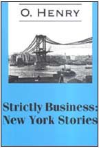 Beispielbild fr Strictly Business : New York Stories zum Verkauf von Better World Books