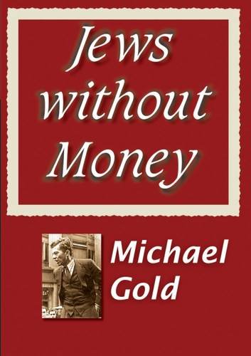 9781560005438: Jews Without Money (Transaction Large Print Books)