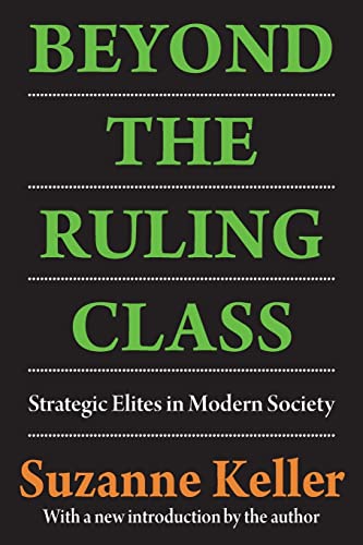 Stock image for Beyond the Ruling Class: Strategic Elites in Modern Society for sale by cmoran241