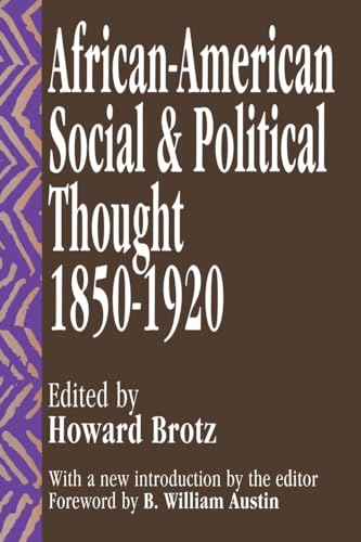 Stock image for African-American Social and Political Thought: 1850-1920 for sale by SecondSale