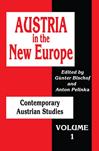 Beispielbild fr Austria in the New Europe : Contemporary Austrian Studies zum Verkauf von Better World Books