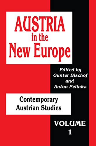 Stock image for Austria in the New Europe : Contemporary Austrian Studies for sale by Better World Books