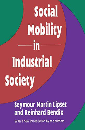 Beispielbild fr Social Mobility in Industrial Soceity zum Verkauf von Ammareal