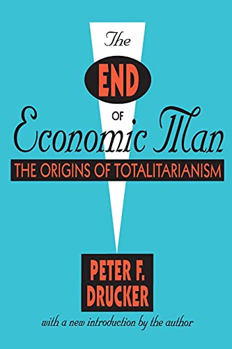 Beispielbild fr The End of Economic Man: The Origins of Totalitarianism zum Verkauf von Blackwell's