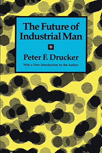 Beispielbild fr The Future of Industrial Man zum Verkauf von Blackwell's