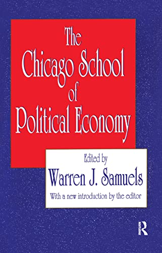 Beispielbild fr The Chicago School of Political Economy zum Verkauf von ThriftBooks-Dallas