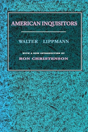 American Inquisitors (9781560006350) by Lippmann, Walter