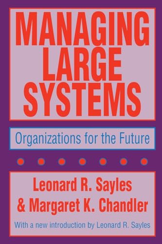 9781560006428: Managing Large Systems (Classics in Organization and Management Series)