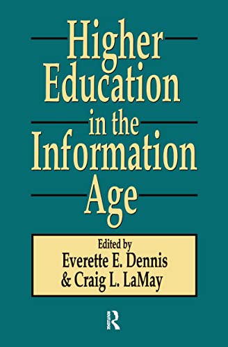 Beispielbild fr Higher Education in the Information Age zum Verkauf von Better World Books