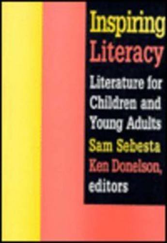Stock image for Inspiring Literacy : Literature for Children and Young Adults for sale by Better World Books