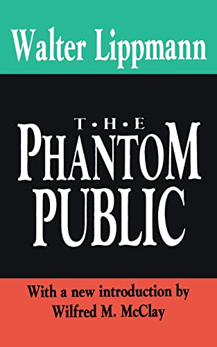 Stock image for The Phantom Public (Library of Conservative Thought) for sale by SecondSale