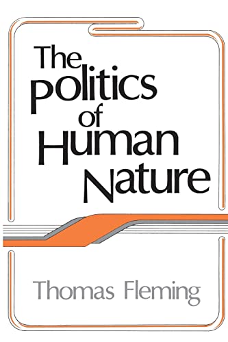 The Politics of Human Nature (9781560006930) by Fleming, Thomas