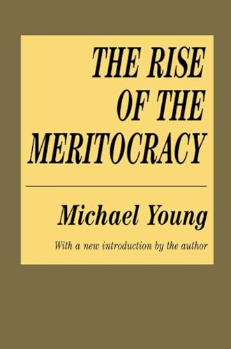 Beispielbild fr The Rise of the Meritocracy zum Verkauf von Blackwell's