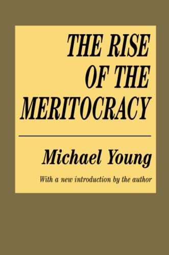 9781560007043: The Rise of the Meritocracy