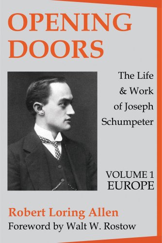 Stock image for Opening Doors: Life and Work of Joseph Schumpeter for sale by Blackwell's