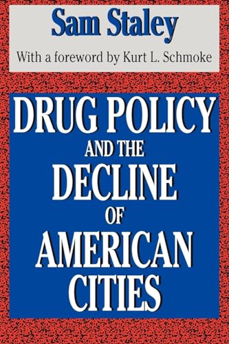 Stock image for Drug Policy and the Decline of the American City for sale by HPB-Red