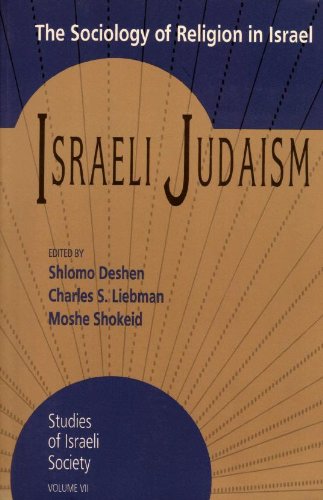 9781560007623: Israeli Judaism: The Sociology of Religion in Israel (Studies of Israeli Society, Vol 7)