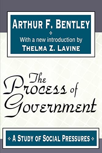 Stock image for The Process of Government: A Study of Social Pressures for sale by GoldenWavesOfBooks