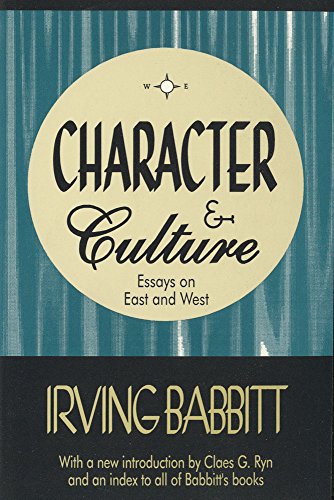 9781560008064: Character & Culture: Essays on East and West (The Library of Conservative Thought)