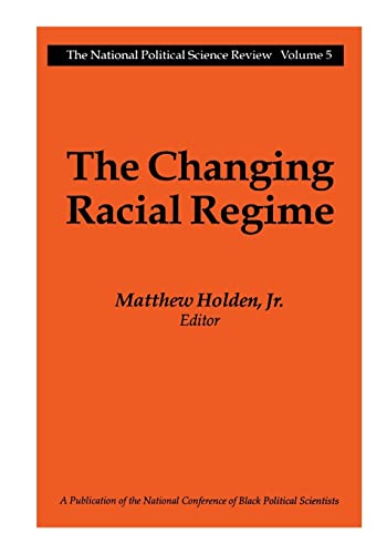 Beispielbild fr The Changing Racial Regime zum Verkauf von Blackwell's