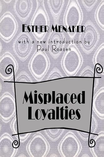 Beispielbild fr Misplaced Loyalties (History of Ideas Series) zum Verkauf von Books From California