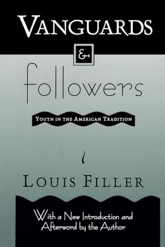 9781560008170: Vanguards and Followers: Youth in the American Tradition