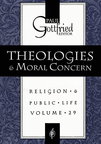 Stock image for Theologies and Moral Concern (Religion & Public Life) for sale by Books From California