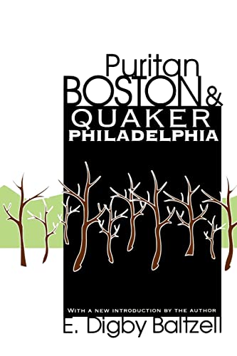 Stock image for Puritan Boston and Quaker Philadelphia for sale by Roundabout Books