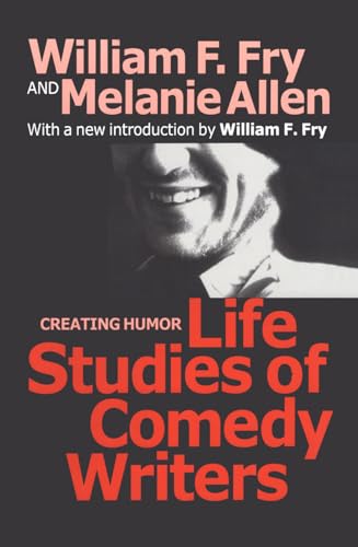 Stock image for The Life Studies of Comedy Writers (Classics in Communication and Mass Culture Series) for sale by Front Cover Books