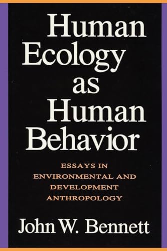 Beispielbild fr Human Ecology as Human Behavior : Essays in Environmental and Developmental Anthropology zum Verkauf von Blackwell's