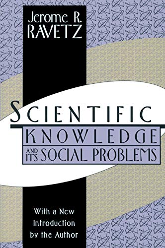 9781560008514: Scientific Knowledge and Its Social Problems