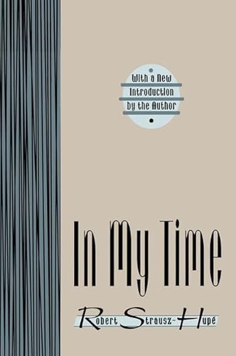 In My Time (9781560008538) by Strausz-Hupe, Robert