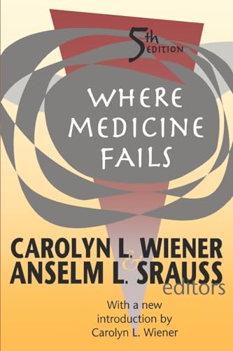 Where Medicine Fails: Fifth Edition