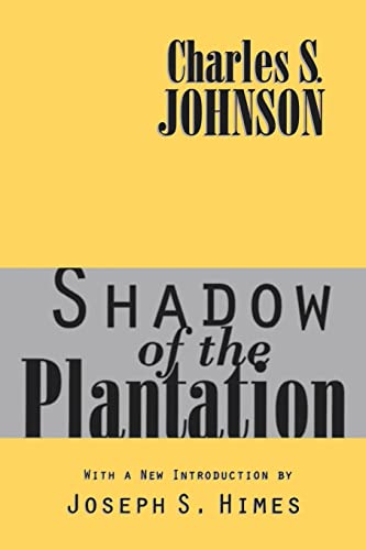 9781560008781: Shadow of the Plantation (Black & African-American Studies)