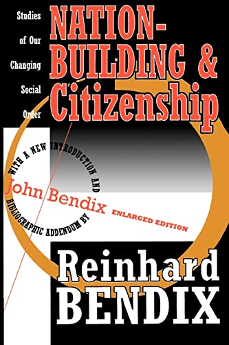 Beispielbild fr Nation-Building and Citizenship : Studies of Our Changing Social Order zum Verkauf von Blackwell's