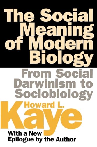 The Social Meaning of Modenr Biology.