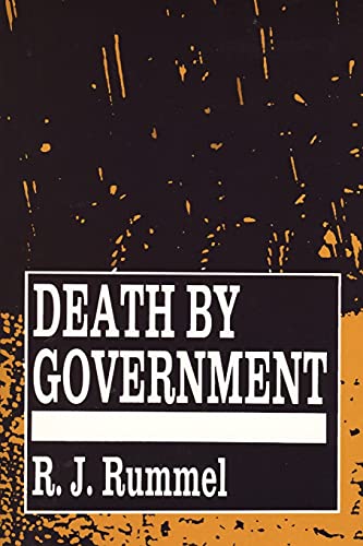 Stock image for Death by Government: Genocide and Mass Murder Since 1900 for sale by Blackwell's