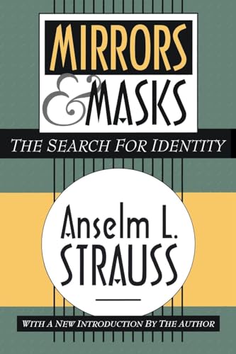 Stock image for Mirrors and Masks : The Search for Identity for sale by Blackwell's