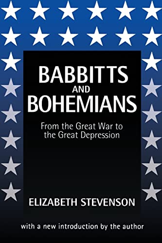 Stock image for Babbitts and Bohemians from the Great War to the Great Depression for sale by Blackwell's