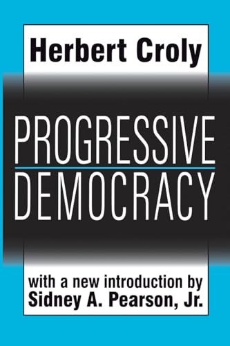 9781560009634: Progressive Democracy (Classics in Social Science)