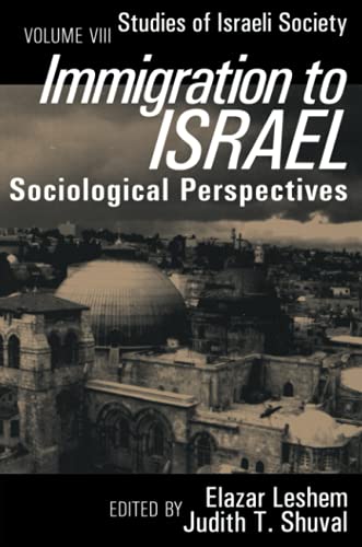 Beispielbild fr Immigration to Israel: Sociological Perspectives zum Verkauf von Blackwell's