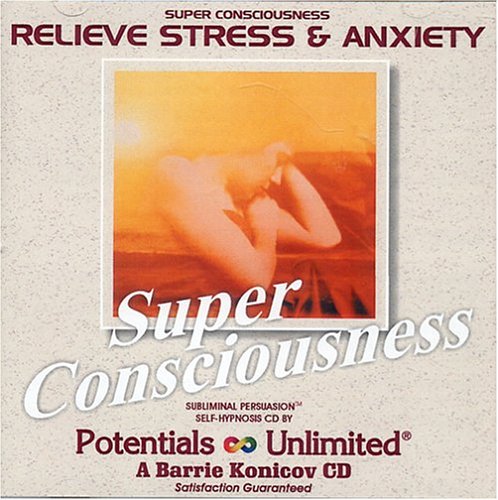 Beispielbild fr Relieve Stress and Anxiety - (Super Consciousness) zum Verkauf von SecondSale