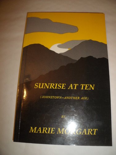 9781560020936: Sunrise at Ten (Johnstown--Another Age)