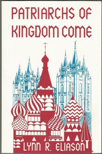 Stock image for Patriarchs of Kingdom Come: A Novel for sale by -OnTimeBooks-