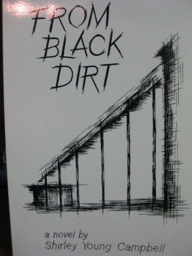 Imagen de archivo de From Black Dirt a la venta por Browse Awhile Books