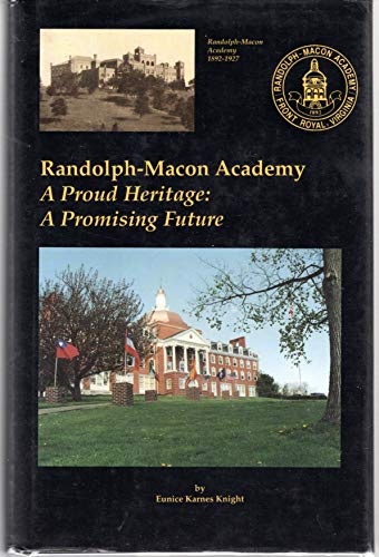 Stock image for Randolph-Macon Academy, A Proud Heritage: A Promising Future for sale by RW Books