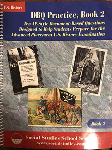 Stock image for DBQ Practice, Book 1 (Ten AP-Style Document-Based Questions Designed to Help Students for the AP U.S. History Exam, 1) for sale by dsmbooks