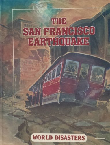 Beispielbild fr The San Francisco Earthquake zum Verkauf von Better World Books