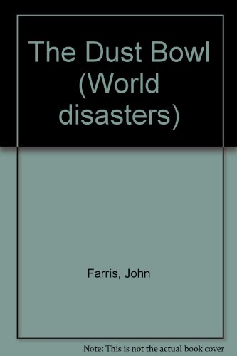 9781560060055: The Dust Bowl (World disasters)