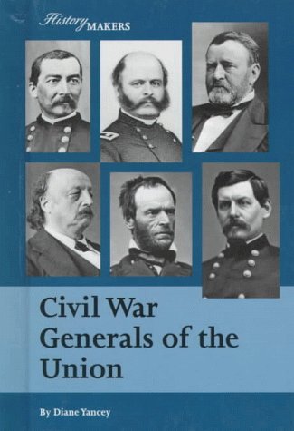 Imagen de archivo de Civil War Generals of the Union (History Makers) a la venta por More Than Words